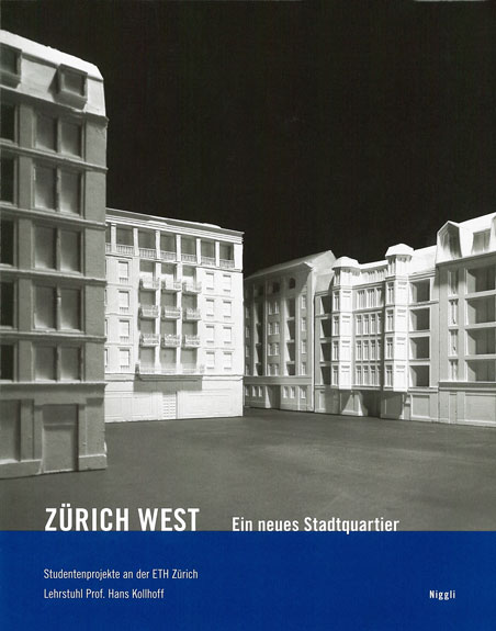Zürich West  Ein neues Stadtquartier